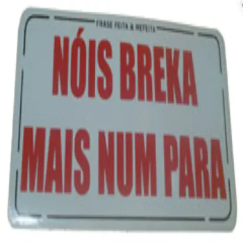 ADESIVO_nois_breka_mais_nao_para.JPG
