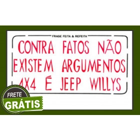ADESIVO contra os fatos não existem argumentos 4x4 é jeep willys (274)