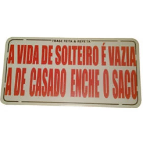 ADESIVO a vida de solteiro é vazia (418)