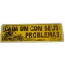 ADESIVO_cada_um_com_seus_problemas.jpg